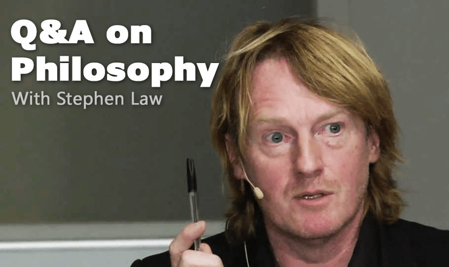 Q&A on Philosophy, with Dr Stephen Law – Session 1